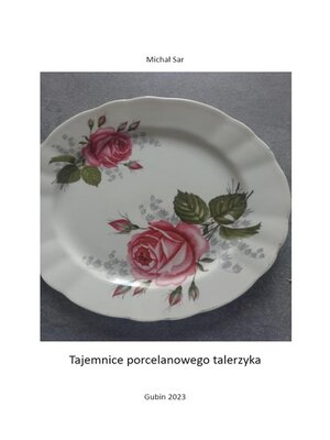 cover image of Tajemnice porcelanowego talerzyka